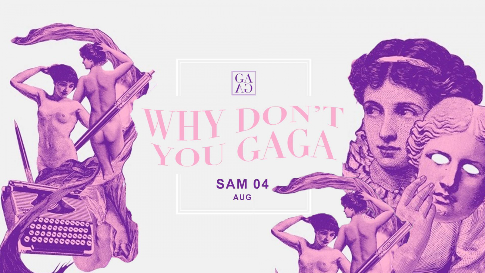 Why don't you GAGA
