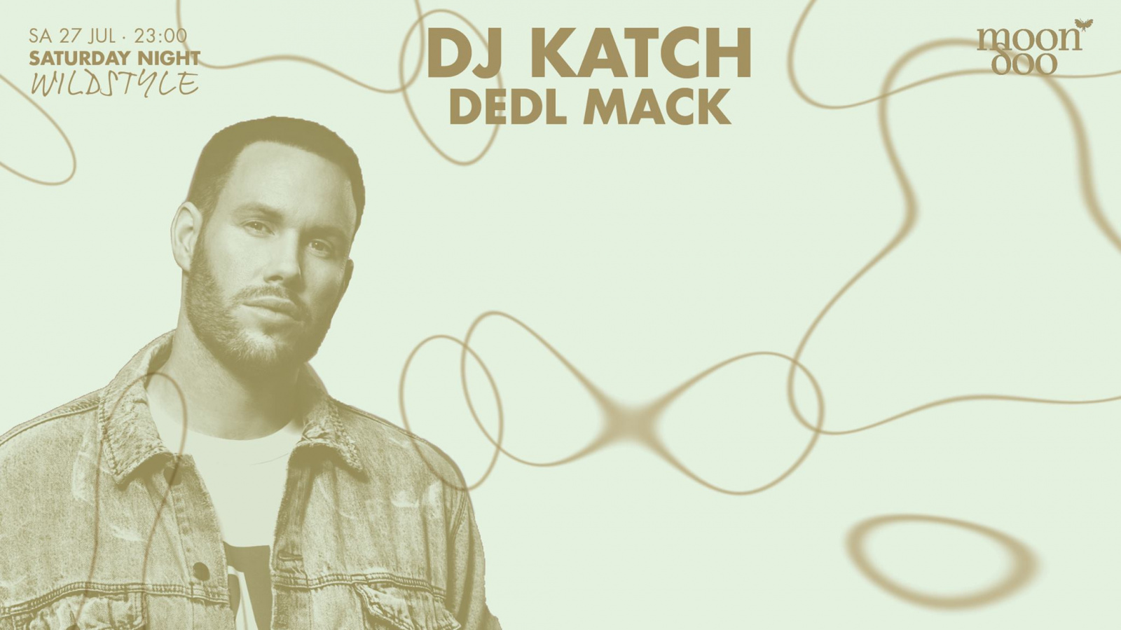 dj katch saturday night wildstyle samstag 27 07 2019 dj katch saturday night wildstyle samstag 27 07 2019