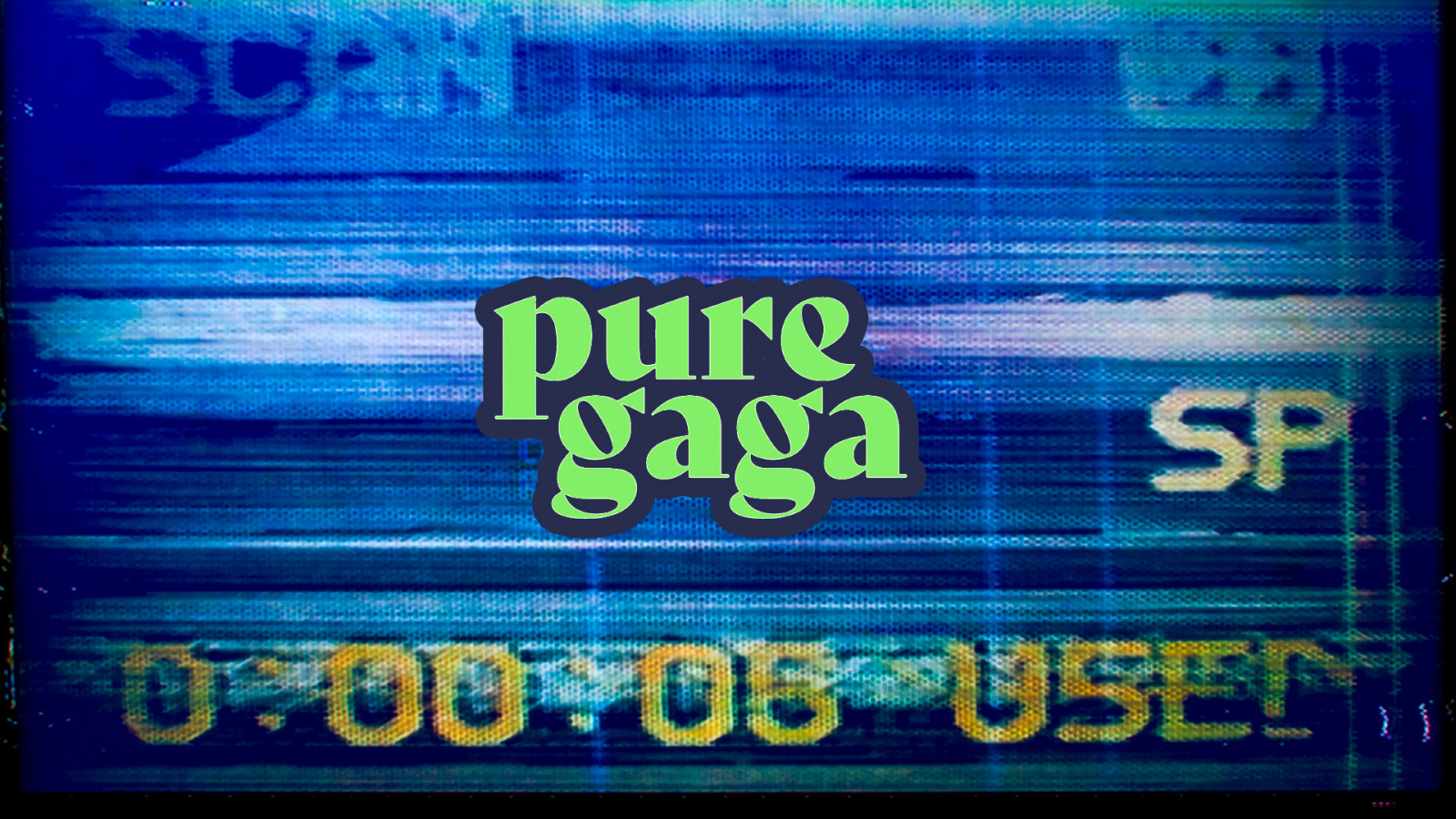 PURE GAGA \\\ 03_12