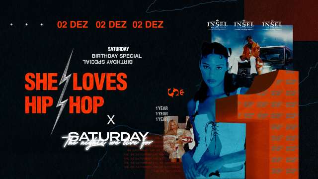 SHE LOVES HIP HOP BIRTHDAY BASH 1 YEAR X INSEL SATURDAYS