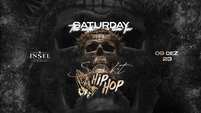 SANKT HIP HOP X INSEL SATURDAYS