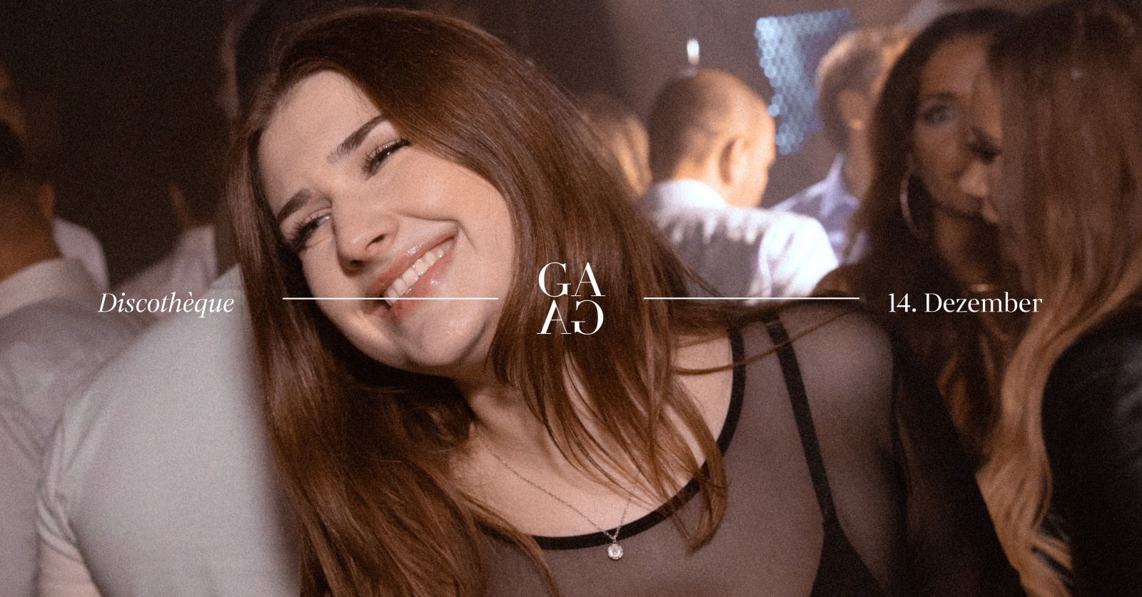GAGA DISCOTHÉQUE | SA 14 | DEZEMBER