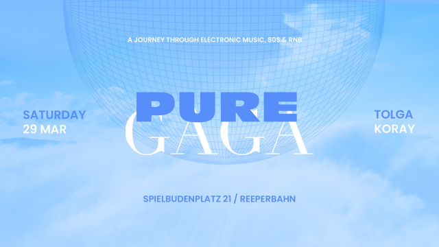 PURE GAGA | SA 29 | MÄRZ