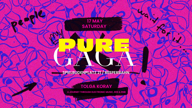 PURE GAGA | SA 17 | MAI