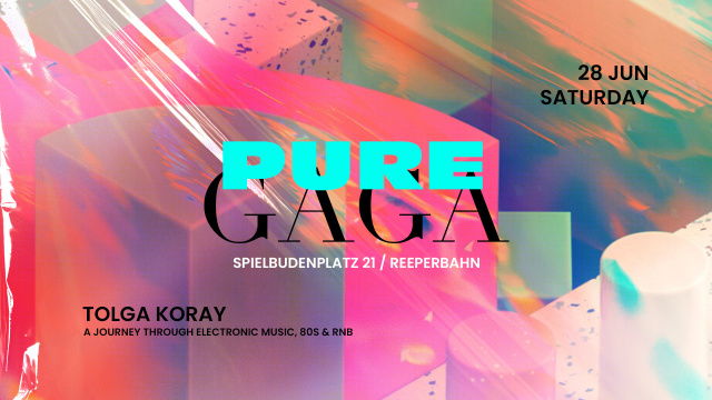PURE GAGA | SA 28 | JUNI