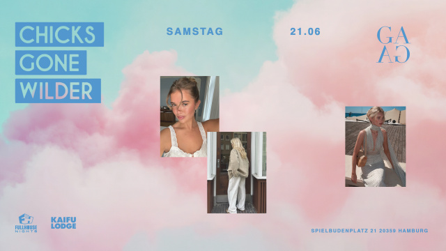 Chicks gone WILDER | SA 21.06.2025 | GAGA