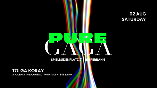 PURE GAGA | SA 02 | AUGUST