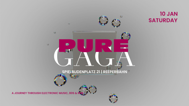 PURE GAGA | SA 10 | JANUAR