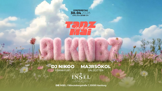 BLKNBZ - TANZ IN DEN MAI