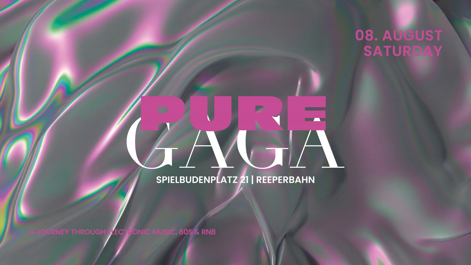 PURE GAGA | SA 08 | AUGUST