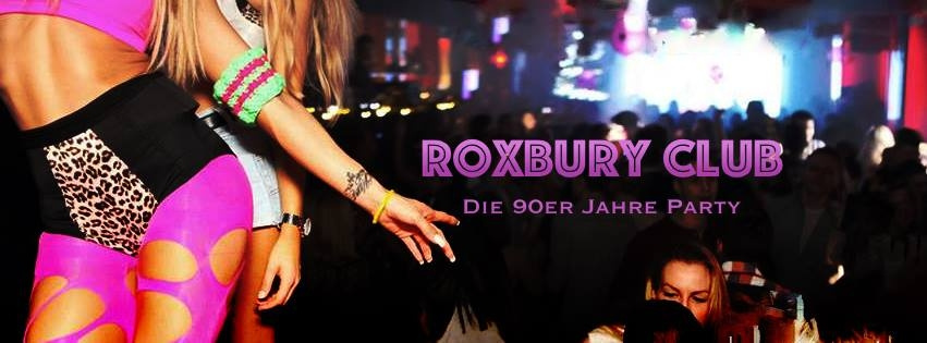 Roxbury Club - Die 90er Jahre Party