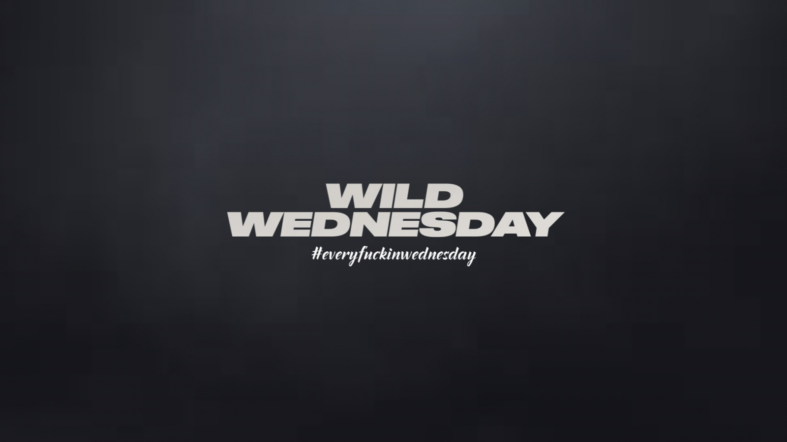 WILD WEDNESDAY